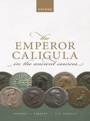 cover image of The Emperor Caligula in the Ancient Sources